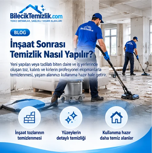 İnşaat Sonrası Temizlik Nasıl Yapılır?